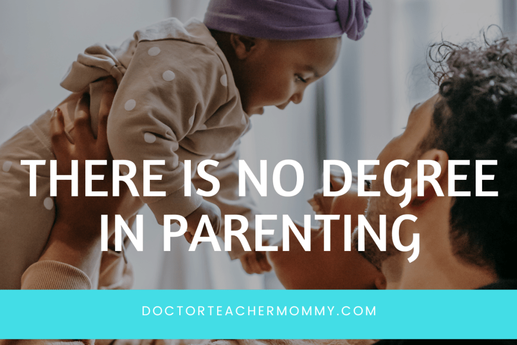 There is no degree in parenting